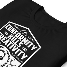 Load image into Gallery viewer, Conformity Kills T